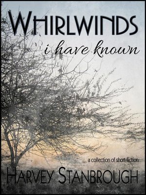 cover image of Whirlwinds I Have Known
